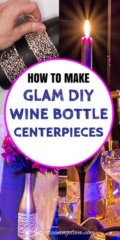 How To Decorate Wine Bottles For  Centerpieces How To Spray Paint, Glitter Spray Paint, Empty Wine Bottles