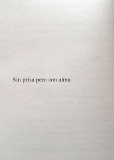 an open book with the words sin prista pero con alma