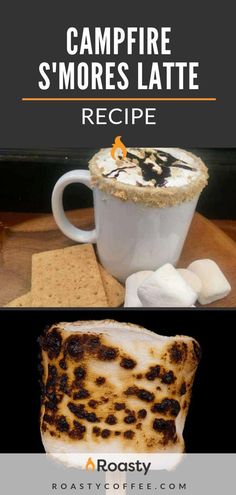 some food that is sitting on top of a wooden table with the words campfire s'mores latte recipe