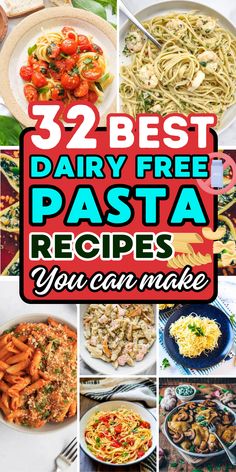 the best dairy - free pasta recipes you can make