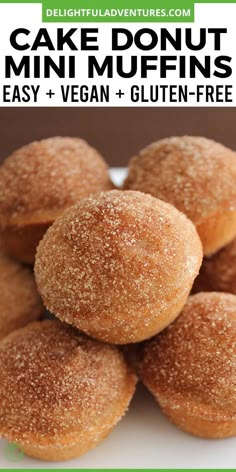 a pile of doughnuts sitting on top of a white plate with the words, cake donut mini muffins egg, dairy & gluten - free