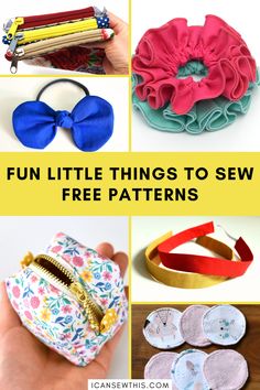 several sewing projects with the title fun little things to sew free patterns