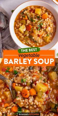 the best vegetable barley soup in a white bowl with spoons on top and title overlay