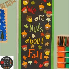 a bulletin board that says we are nuts about fall