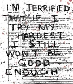 a piece of paper with writing on it that says, i'm terrified the truth is