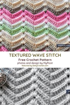 the textured wave stitch crochet pattern is shown