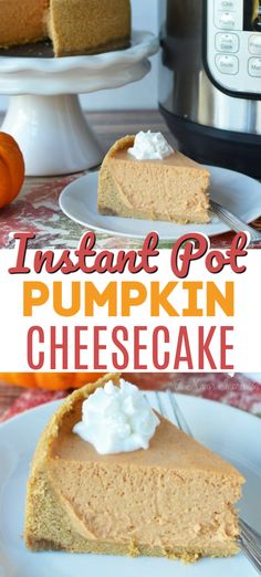 an instant pot pumpkin cheesecake with whipped cream on top