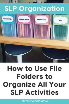 an organized shelf with file folders on it and the title how to use file folders to organize all your slp activities