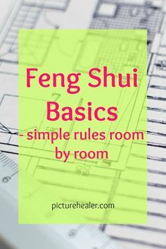 the words feng shu basics simple rules room by room on top of blueprint