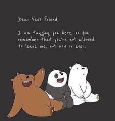 three bears sitting next to each other with a quote written on the bottom right corner