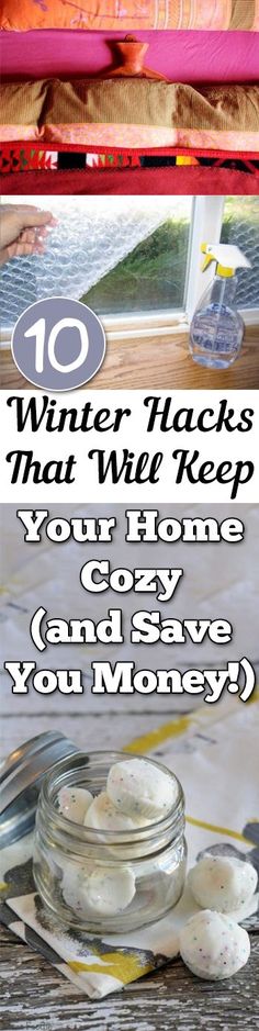 the top 10 winter hacks that will keep your home cozy and save you money