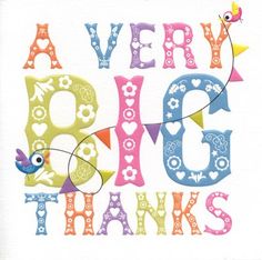 a very big thank card with the words'a very big thanks'in colorful letters