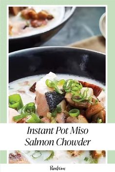 the cover of instant pot miso salmon chowder