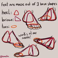 the feet are made out of 3 base shapes and have been drawn to look like they were