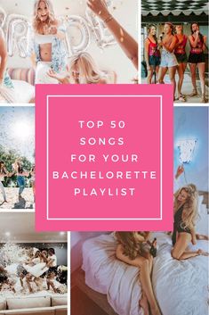 the top 50 songs for your bachelor playlist are featured in this collage with pink and