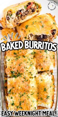 baked burritos on a plate with the words easy weeknight meal written below