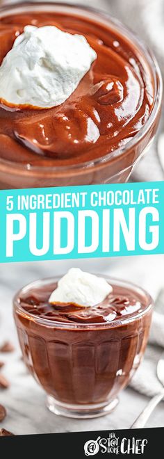 chocolate pudding in a bowl with whipped cream on top and the words, 5 ingredient chocolate pudding