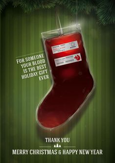 a christmas stocking with the message for someone your blood is the best holiday gift ever