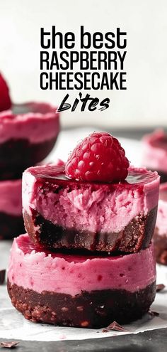 three raspberry cheesecake bites stacked on top of each other with the words, the best raspberry cheesecake bites