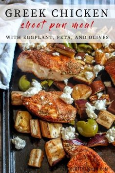 greek chicken sheet pan meal with eggplant, feta and olives