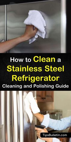 how to clean a stainless steel refrigerator cleaning and polishing guide