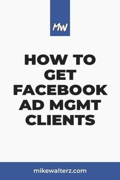 how to get facebook ad mgmt client