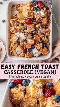 easy french toast casserole vegan with berries and cream in a white dish