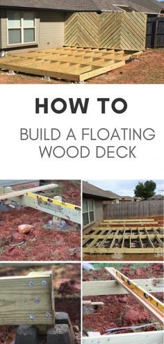 how to build a floating wood deck in the backyard with pictures and instructions on it