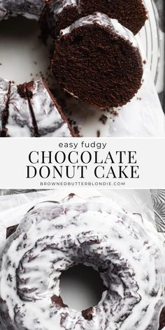 chocolate donut cake with white frosting on top and the words, easy today chocolate donut cake