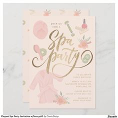 a pink and gold spa party card with the words spa party written in cursive writing