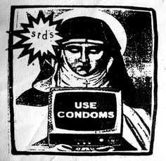 a black and white drawing of a nun holding a tv with the words use condoms on it