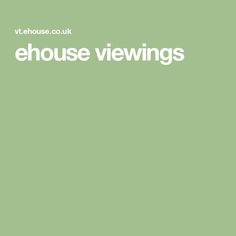 a green background with the words house viewings in white font on top of it