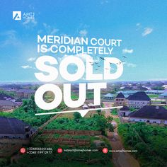 an aerial view of a neighborhood with the words meridian court is completely sold out