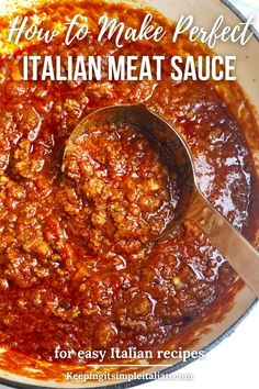 how to make perfect italian meat sauce in a pot with a ladle on the side