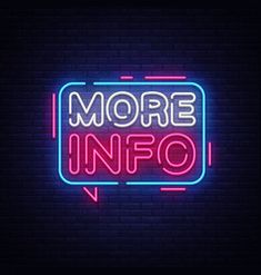 a neon sign that says more info