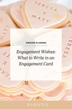 wedding cookies with the words, engagement wishes what to write in an engagement card on them