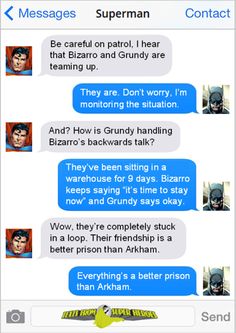 two texts that are being shared to someone on their cell phone, one is batman and the other is superman