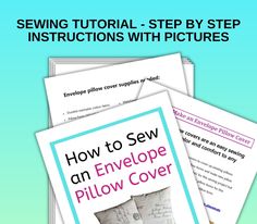 several instructions to sew an envelope pillow cover