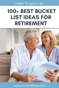 an older man and woman sitting on a couch with the text, 100 best bucket list ideas for retirement