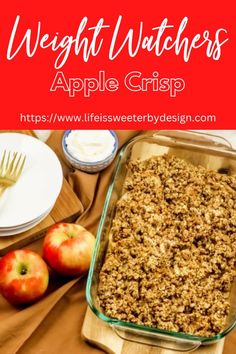 Weight Watchers Apple Crisp is the perfect treat for a cool, fall day. Weight Watchers Apple Recipes, Weight Watchers Apple Crisp, Weight Watchers Pie, Healthy Apple Recipes, Weight Watchers Muffins, Weight Watchers Food Points