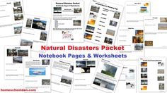 natural disasterrs packet - notebook pages and worksheets for homeschoolen com