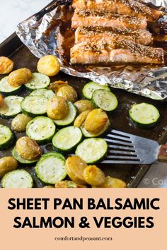 sheet pan balsamic salmon and veggies with text overlay that reads sheet pan balsamic salmon and veggies