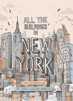 the new york cityscape is shown in this hand - drawn poster, which reads all the things in new york