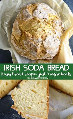 irish soda bread recipe with 4 ingredients on the bottom and one slice cut from it