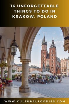 an open air market with people walking around it and the words, 16 unforgettable things to do in krkaow poland