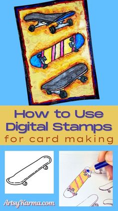 an image of how to use digital stamps for cardmaking with text that reads, how to use digital stamps for card making