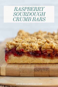 raspberry sourdough crumb bars on a cutting board with text overlay