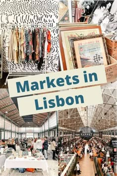 an image of markets in lisbon with the words market in lisbon