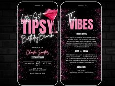 two iphones with the words tipsy vibes written on them and pink glitter