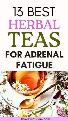 The best teas for adrenal fatigue are soothing and energizing teas that calm stress and improve symptoms and causes of adrenal fatigue. See the list of the best teas for adrenal fatigue. Tea For Fatigue, Anti Depressant Herbs Tea, Best Tea For Hormone Balance, Juice For Adrenal Fatigue, Foods For Fatigue, How To Improve Adrenal Function, Adrenal Fatigue Recipes, Adrenal Healing, Herb Teas